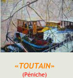 «TOUTAIN» (Péniche)
